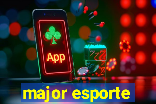 major esporte