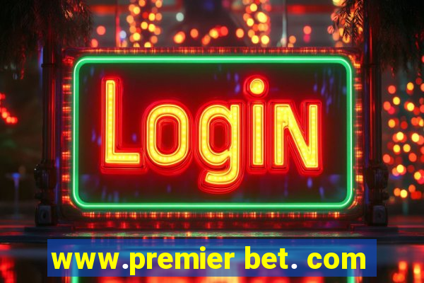 www.premier bet. com