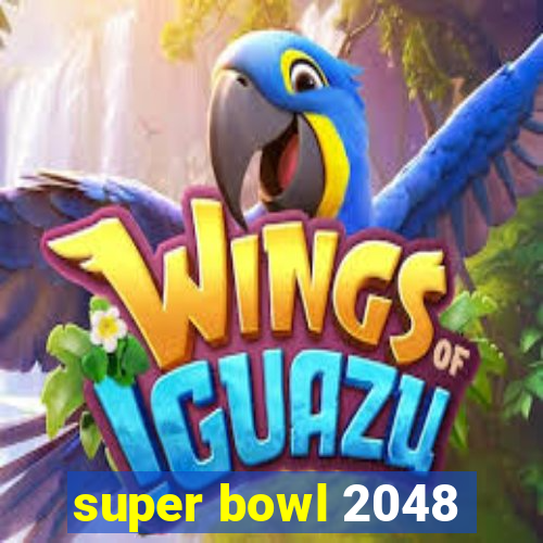 super bowl 2048