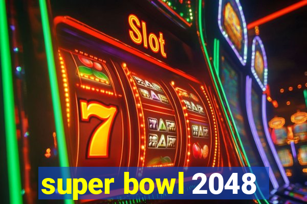 super bowl 2048