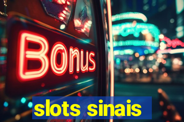 slots sinais