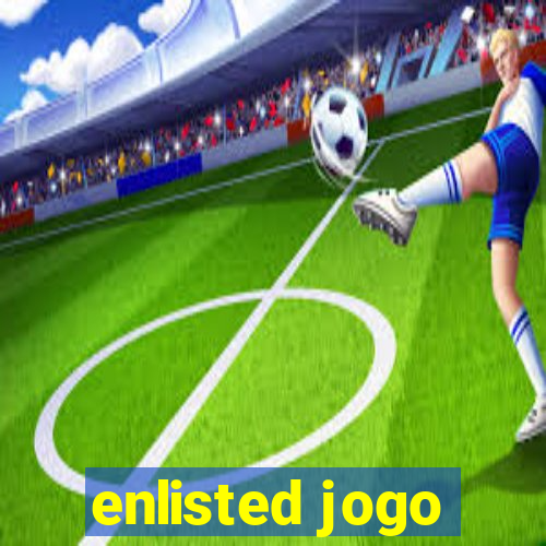 enlisted jogo