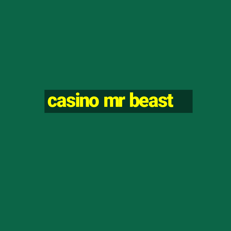 casino mr beast