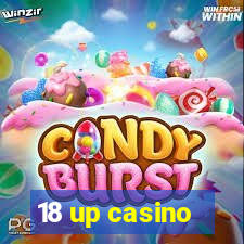 18 up casino