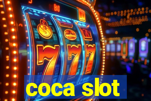 coca slot