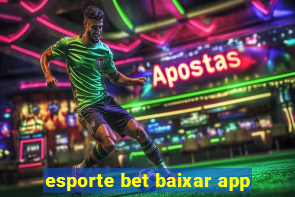 esporte bet baixar app