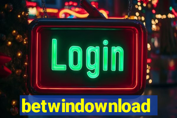 betwindownload