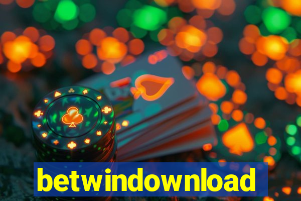 betwindownload