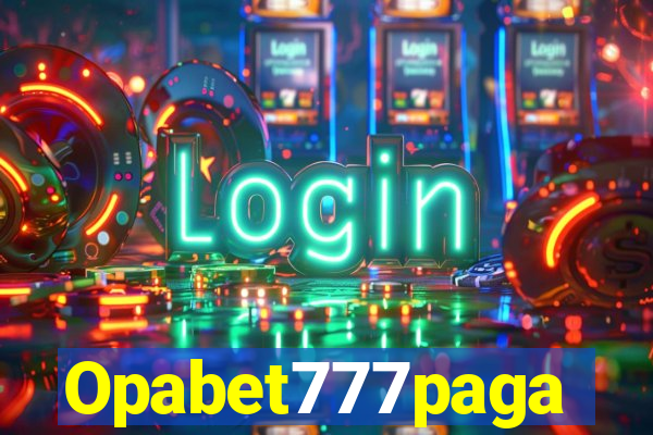 Opabet777paga