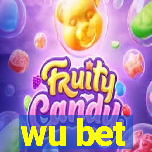 wu bet