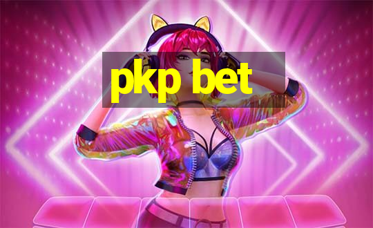 pkp bet