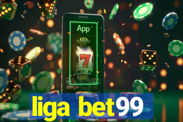 liga bet99