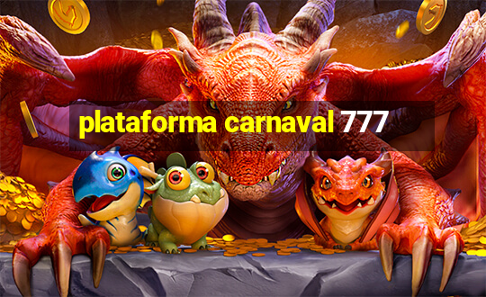 plataforma carnaval 777