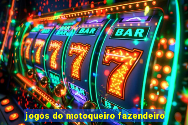 jogos do motoqueiro fazendeiro