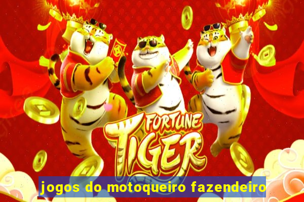 jogos do motoqueiro fazendeiro