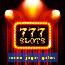 como jogar gates of olympus