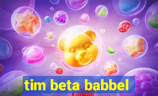 tim beta babbel