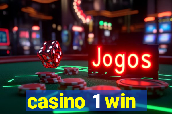 casino 1 win