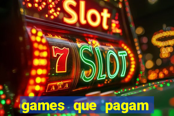 games que pagam para jogar