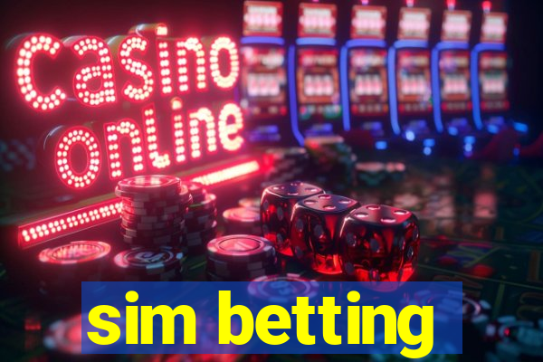 sim betting