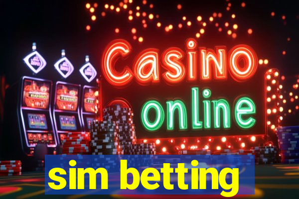 sim betting