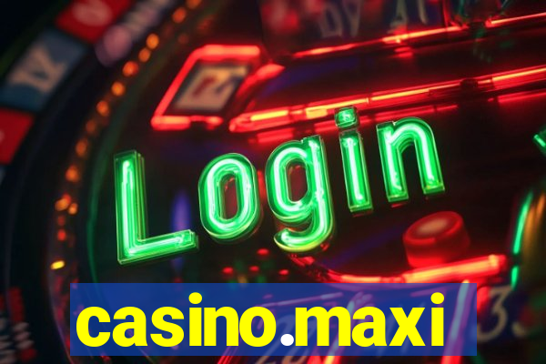 casino.maxi