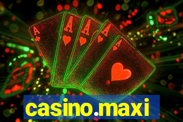 casino.maxi