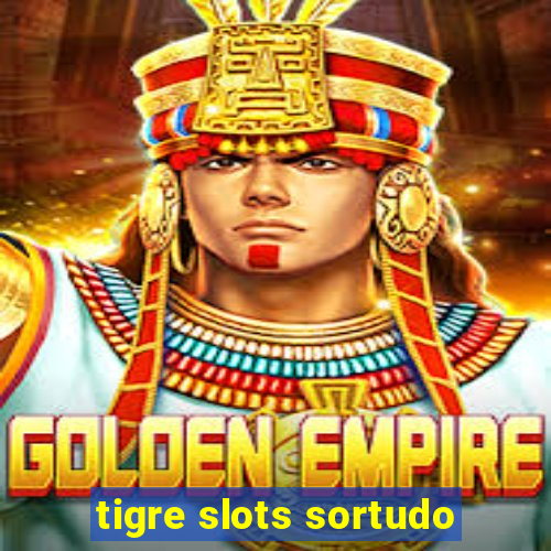 tigre slots sortudo