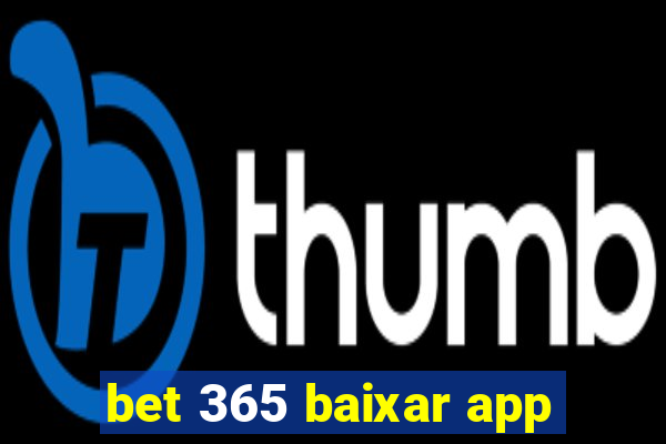 bet 365 baixar app