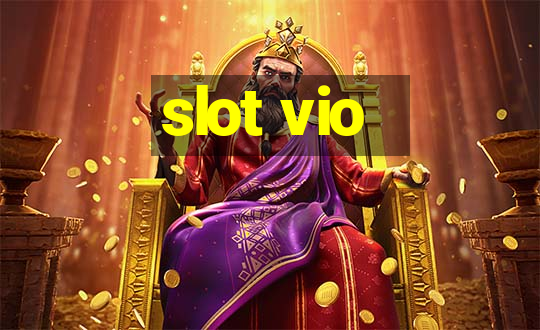 slot vio