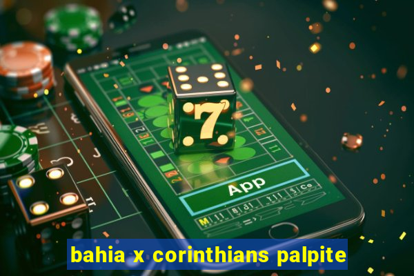 bahia x corinthians palpite