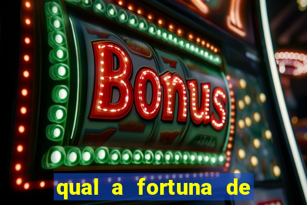 qual a fortuna de tiago brunet