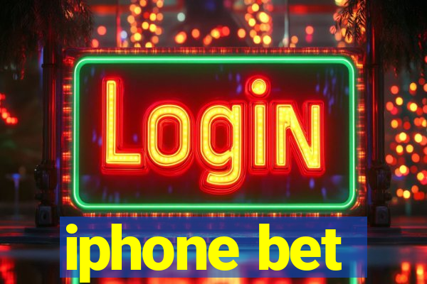 iphone bet