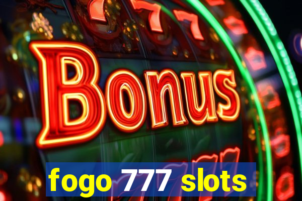 fogo 777 slots