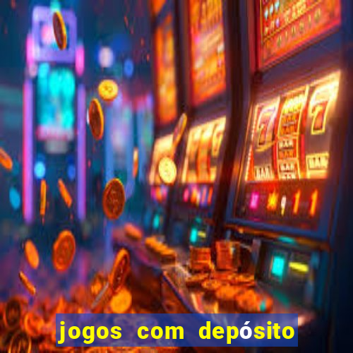 jogos com depósito de 10 reais