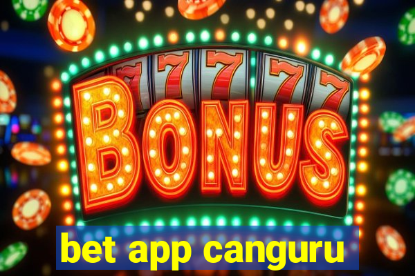 bet app canguru