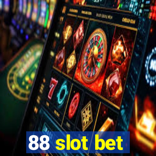 88 slot bet