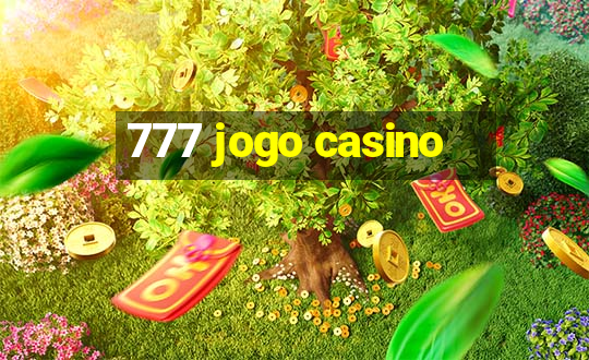 777 jogo casino