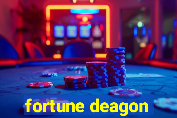 fortune deagon