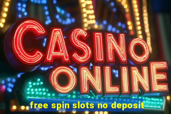 free spin slots no deposit