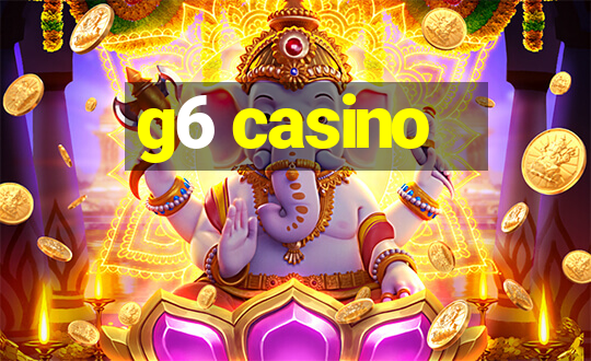 g6 casino