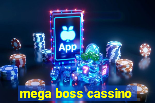 mega boss cassino