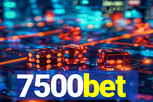 7500bet