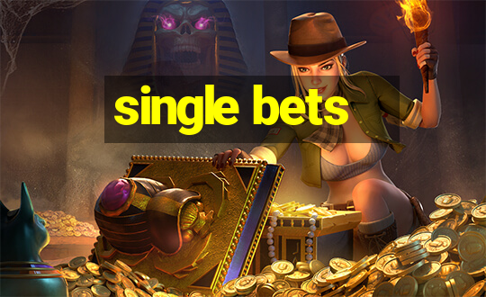 single bets