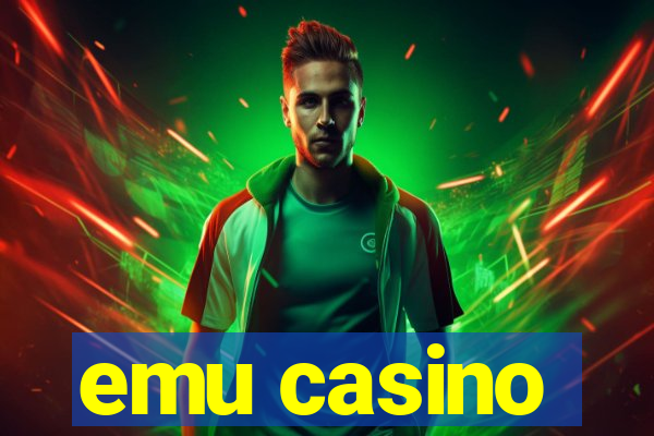 emu casino