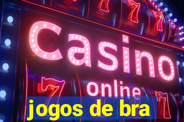 jogos de bra