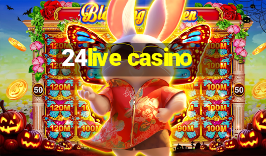 24live casino