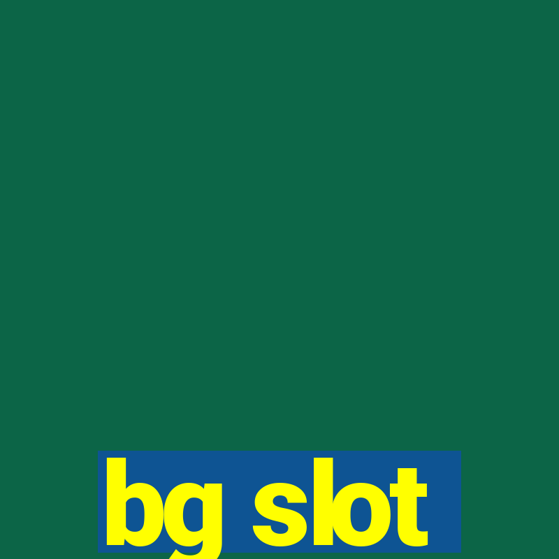 bg slot