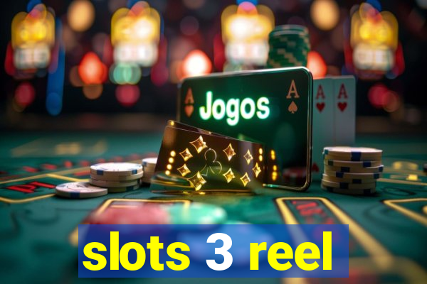 slots 3 reel