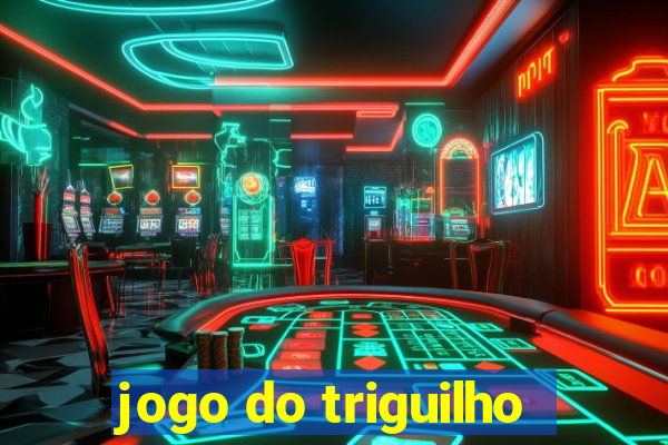 jogo do triguilho